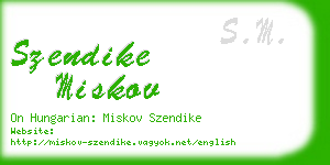 szendike miskov business card